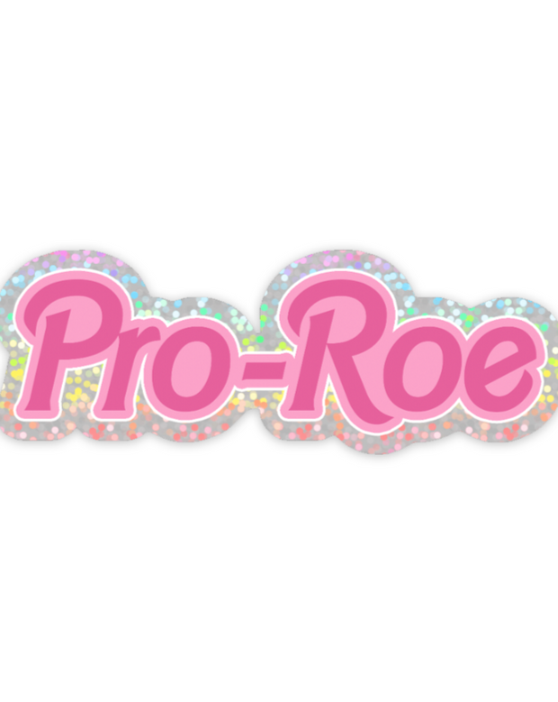 Glitter Pro-Roe Sticker
