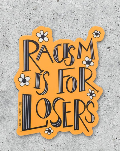 Racism Is For Losers vinyl sticker