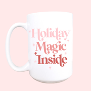 Holiday magic inside Christmas mug, Christmas mug
