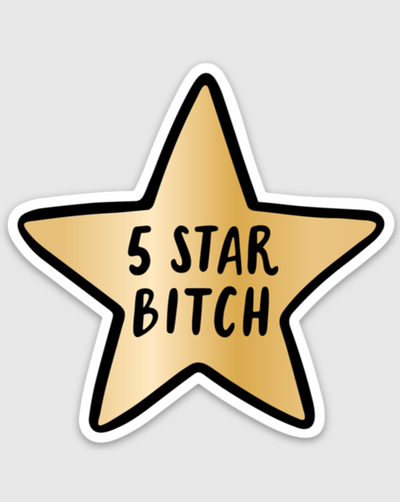 5 Star Bitch Sticker